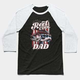 Reel Cool Dad - Retro Fishing American Flag Father's Day Baseball T-Shirt